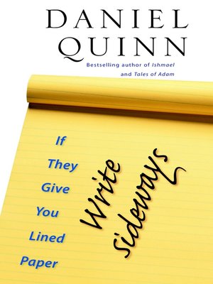 cover image of If They Give You Lined Paper, Write Sideways